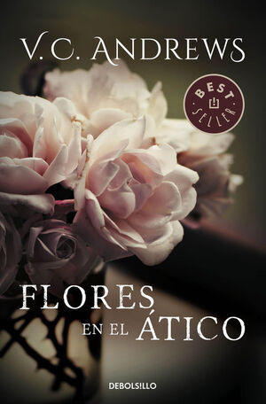 FLORES EN EL ÁTICO (SAGA DOLLANGANGER 1)