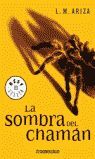 LA SOMBRA DEL CHAMÁN
