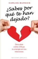 ¿SABES POR QUÉ TE HAN DEJADO?