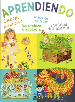 APRENDIENDO. CUERPO HUMANO, VIDA EN EL MAR, PUEBLOS DEL MUNDO, NATURALEZA Y ECOL