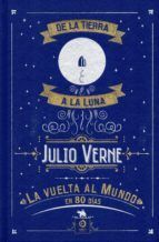 DE LA TIERRA A LA LUNA / LA VUELTA AL MUNDO EN 80 DÍAS