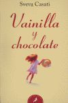 VAINILLA Y CHOCOLATE