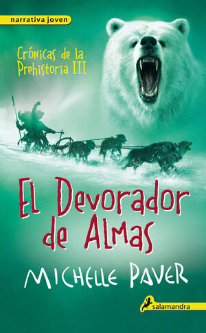 EL DEVORADOR DE ALMAS (CRÓNICAS DE LA PREHISTORIA 3)