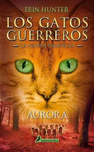 AURORA (LOS GATOS GUERREROS  LA NUEVA PROFECÍA 3)