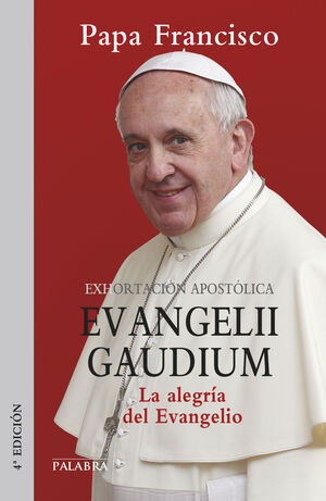 EVANGELII GAUDIUM. EXHORTACIÓN APOSTÓLICA