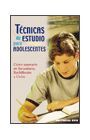 TÉCNICAS DE ESTUDIO PARA ADOLESCENTES