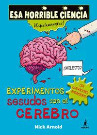 EXPERIMENTOS SESUDOS CON EL CEREBRO