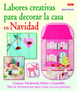 LABORES CREATIVAS PARA DECORAR LA CASA EN NAVIDAD