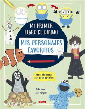 MI PRIMER LIBRO DE DIBUJO MIS PERSONAJES FAVORITOS