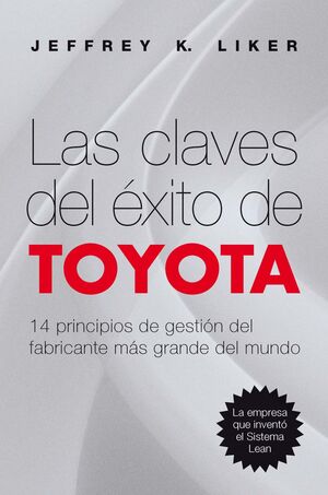 LAS CLAVES DEL ÉXITO DE TOYOTA