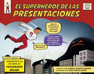 EL SUPERHÉROE DE LAS PRESENTACIONES