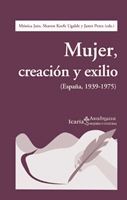 MUJER, CREACIÓN Y EXILIO