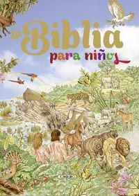 LA BIBLIA PARA NIÑOS