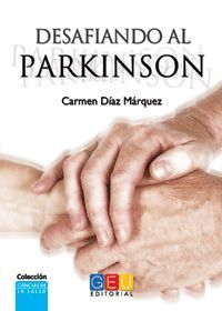 DESAFIANDO EL PARKINSON