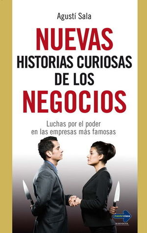 NUEVAS HISTORIAS CURIOSAS DE LOS NEGOCIOS