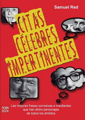 CITAS CÉLEBRES IMPERTINENTES