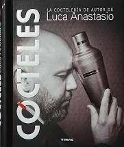 COCTELES:COCTELERIA DE AUTOR LUCA ANASTASIO.(REF:9