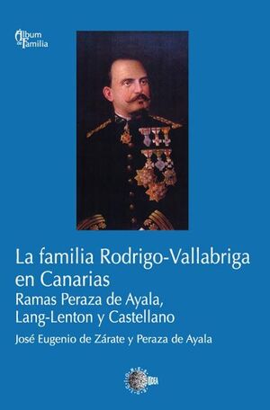LA FAMILIA RODRIGO-VALLABRIGA EN CANARIAS