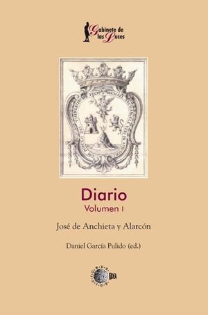 I. DIARIO JOSE DE ANCHIETA Y ALARCON