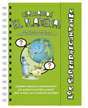 LOS SUPERPREGUNTONES SALVAMOS EL PLANETA