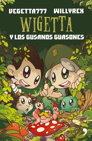 WIGETTA Y LOS GUSANOS GUASONES (WIGETTA 4)
