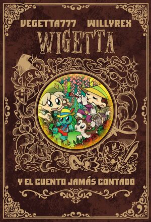 WIGETTA Y EL CUENTO JAMÁS CONTADO (WIGETTA 8)