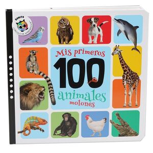 MIS PRIMEROS 100 ANIMALES MOLONES