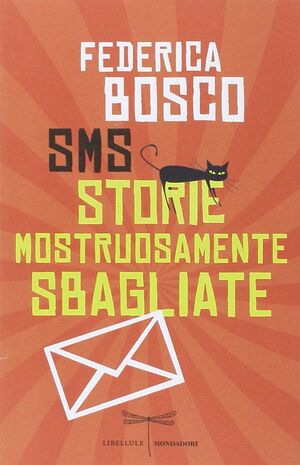 SMS STORIE MOSTRUOSAMENTE SBAGLIATE