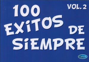 100 EXITOS DE SIEMPRE VOL.II