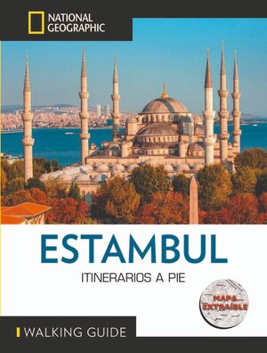 ESTAMBUL - GUÍA NATIONAL GEOGRAPHIC ITINERARIOS A PIE