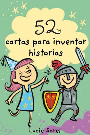 BARAJA 52 IDEAS PARA INVENTAR HISTORIAS