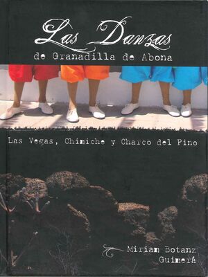 LAS DANZAS DE GRANADILLA DE ABONA