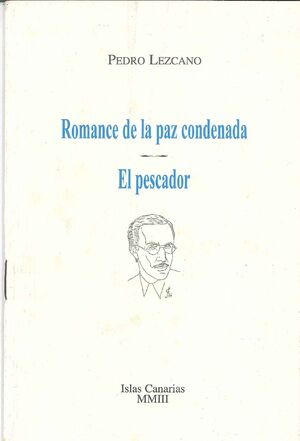 ROMANCE DE LA PAZ CONDENADA - EL PESCADOR