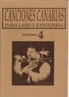 CANCIONES CANARIAS PARA LAUD Y BANDURRIA VOL.IV