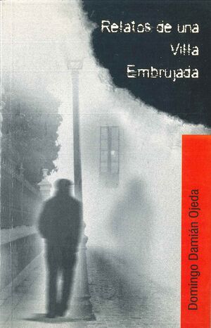 RELATOS DE UNA VILLA EMBRUJADA
