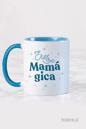 TAZA ERES MAMÁGICA