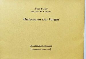 HISTORIA EN LAS VARGAS