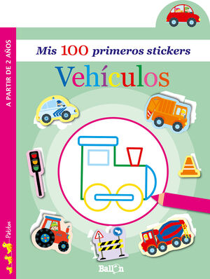 VEHÍCULOS - MIS 100 PRIMEROS STICKERS