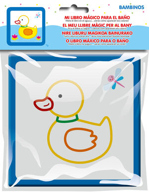 PATITO - MI LIBRO MÁGICO PARA EL BAÑO