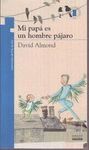 PAPA ES UN HOMBRE PAJARO, MI - TORRE AZUL