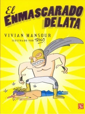 ENMASCARADO DE LATA, EL