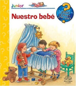 NUESTRO BEBE.QUE,COMO,POR QUE