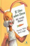 LIBRO SOBRE LIBROS DEL CONEJO MATEO,EL