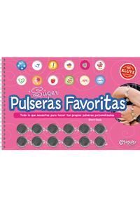 SUPER PULSERAS FAVORITAS