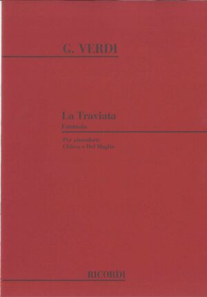 GIUSEPPE VERDI: LA TRAVIATA