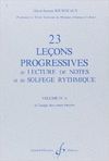 BOURDEAUX 23 LEÇONS PROGRESSIVES IV A DE LECTURE DE NOTES ET DE SOLFEGE RYTHMIQUE