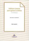 FOLKLORE CANARIO PARA GUITARRA SOLISTA