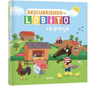 DESCUBRIENDO CON LOBITO LA GRANJA