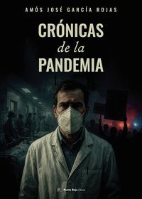 CRÓNICAS DE LA PANDEMIA