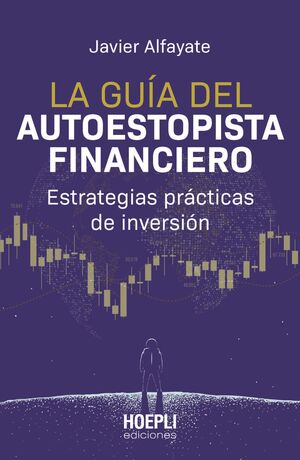 LA GUÍA DEL AUTOESTOPISTA FINANCIERO